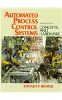 Automated Process Control Systems: Concepts and Hardware