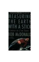Measuring the Earth with a Stick
