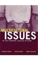 Multicultural Issues in the Criminal Justice System