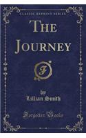 The Journey (Classic Reprint)
