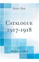 Catalogue 1917-1918 (Classic Reprint)