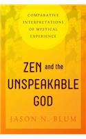 Zen and the Unspeakable God