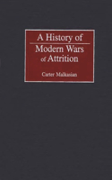 History of Modern Wars of Attrition