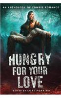 Hungry for Your Love