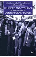 Feminisms and Women's Movements in Contemporary Europe