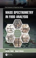 Mass Spectrometry in Food Analysis