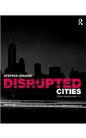Disrupted Cities