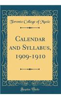 Calendar and Syllabus, 1909-1910 (Classic Reprint)