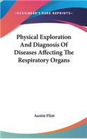 Physical Exploration And Diagnosis Of Diseases Affecting The Respiratory Organs