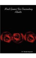Mind Games for Consenting Adults