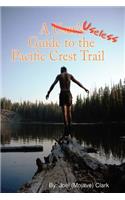 A Useless Guide to the Pacific Crest Trail