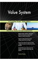 Value System A Complete Guide - 2020 Edition