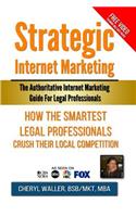 Strategic Internet Marketing for Legal Professionals