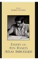 Essays on Ayn Rand's Atlas Shrugged