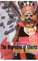 The Migration of Ghosts