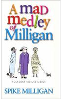 Mad Medley of Milligan