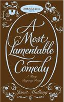 Most Lamentable Comedy