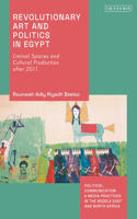 Revolutionary Art and Politics in Egypt