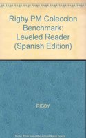 Rigby PM Coleccion Benchmark: Leveled Reader: (Spanish)