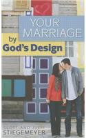 Your Marriage by God's Design