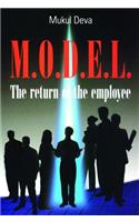 M.O.D.E.L.: The Return of the Employee