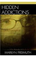 Hidden Addictions