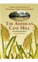 The American Cane Mill