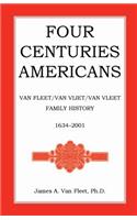 Four Centuries Americans