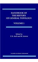 Handbook of the History of General Topology, Volume 1