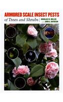 Armored Scale Insect Pests of Trees and Shrubs (Hemiptera: Diaspididae)