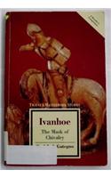 Ivanhoe : the Mask of Chivalry: Twayne's Masterwork, No 125