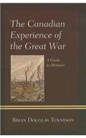 The Canadian Experience of the Great War