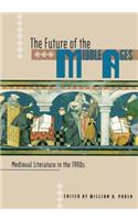 Future of the Middle Ages