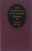 The Diaries of Gouverneur Morris