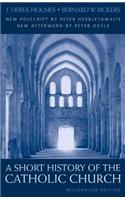 Short History of the Catholic Church