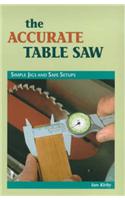 Accurate Table Saw