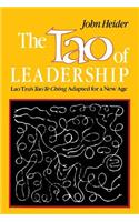 The Tao of Leadership: Lao Tzu's Tao Te Ching Adapted for a New Age