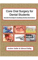 Core Oral Surgery for Dental Students