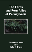 Ferns and Fern Allies of Pennsylvania