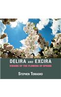 Delira and Excira