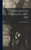 Four English Portraits, 1801-1851