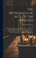 Mythological Acts Of The Apostles