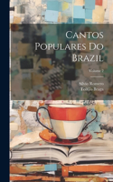 Cantos Populares Do Brazil; Volume 2