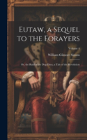 Eutaw, a Sequel to the Forayers