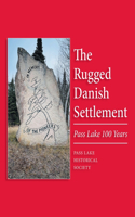 Rugged Danish Settlement