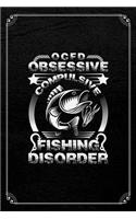 OCFD Obsessive Compulsive Fishing Disorder