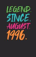 Legend Since August 1996