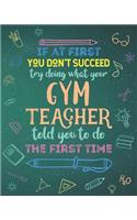 If At First You Don't Succeed Try Doing What Your Gym Teacher Told You To Do The First Time