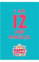 I Am 12 and Magical