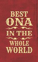 Best Ona in the Whole World: Family Grandma Women Mom Memory Journal Blank Lined Note Book Mother's Day Holiday Gift